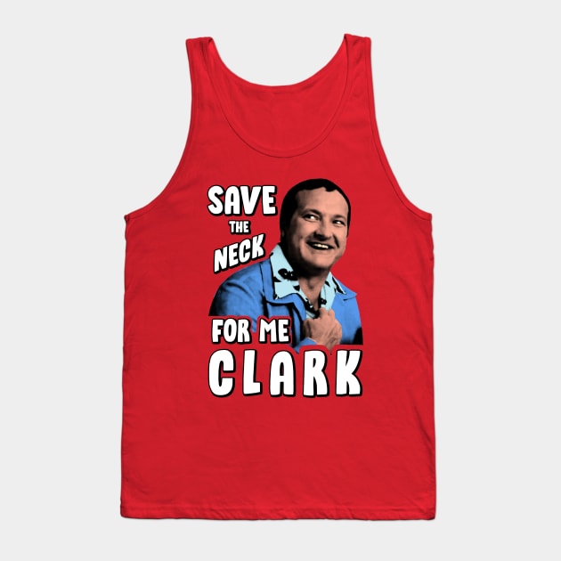 Save the neck for me clark V.3 Tank Top by OniSide